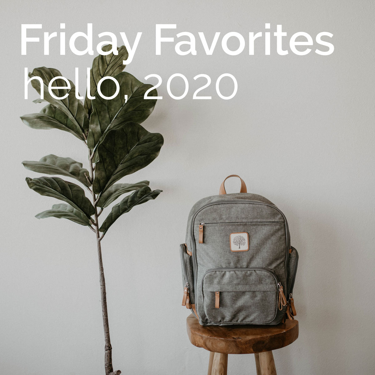 Friday Favorites: Hello 2020